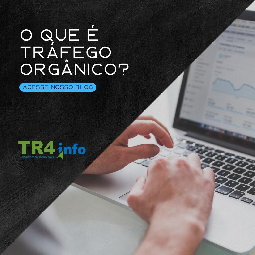 O que é tráfego orgânico?